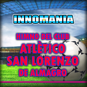Himno Del Club Atlético San Lorenzo De Almagro (Inno San Lorenzo)