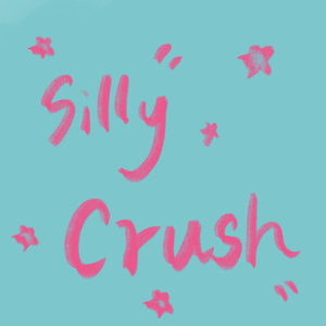 Silly Crush
