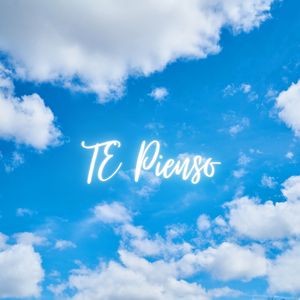 Te Pienso