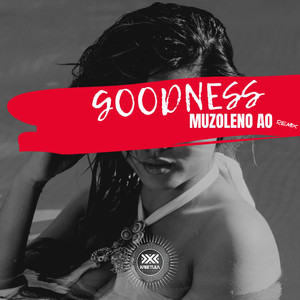 Goodness (Remix)