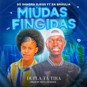 Miúdas fingidas