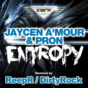 Entropy (DirtyRock Remix)