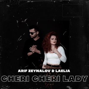 Cheri Cheri Lady (feat. Laelia)