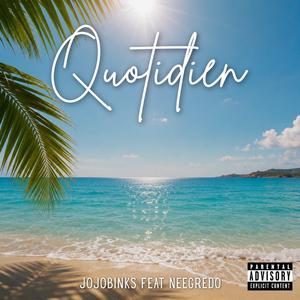 QUOTIDIEN (feat. neegredo)