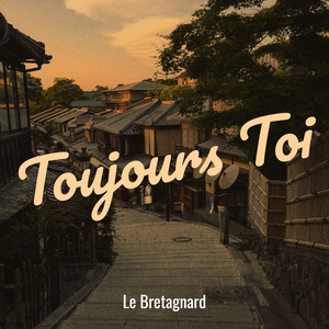 Toujours Toi