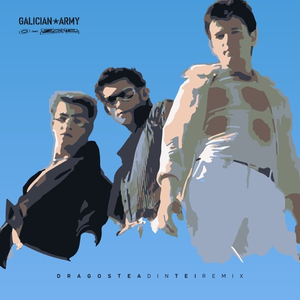 Dragostea Din Tei (Galician Army Remix)