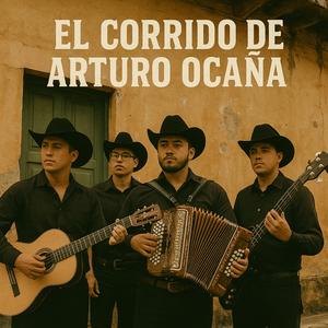 El corrido de Arturo Ocaña