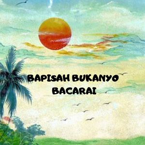 Bapisah Bukan Bacarai