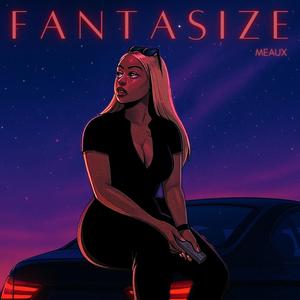 FANTASIZE