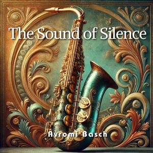 The Sound of Silence (Saxophone Version)
