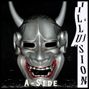 Illusion (A-Side)
