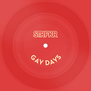 Gay Days (Miracle Mile Bonus Track)