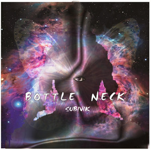 Bottel Neck (Original Mix)