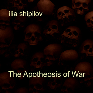 The Apotheosis of War