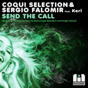 Send The Call (Coqui Selection Alternative Mix)