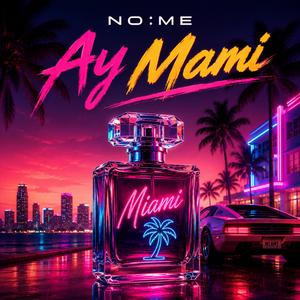 Ay Mami