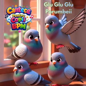 Glu Glu Glu Porumbeii