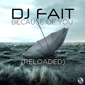 Because Of You (Reloaded)