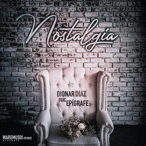 Nostalgia Feat. Epìgrafe