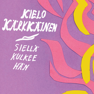 Siellä kulkee hän (Radio Edit)