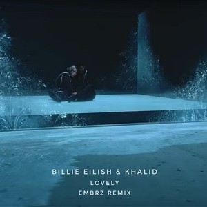 lovely (EMBRZ Remix)