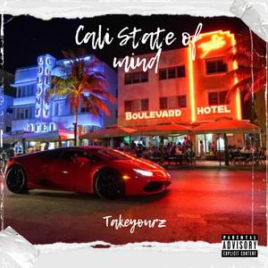 Cali State of Mind