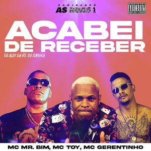 Acabei de Receber (feat. DJ ALEX DA VS & Dj Samuka)