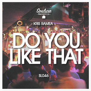 Do You Like That (Original Mix)