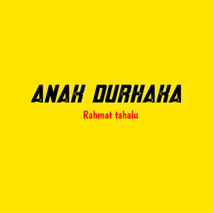Anak Durhaka
