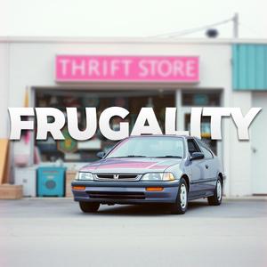 Frugality