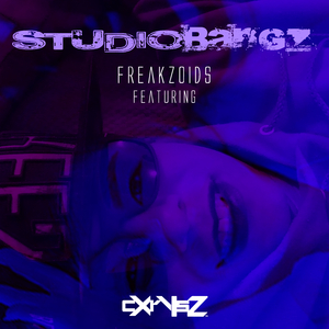 Freakazoids (feat. cXrYsZ) (StudioBangz Remix)