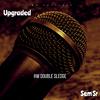 HW Double Sledge - Upgrade (Re-Released) (feat. IMH & Sem Sr)