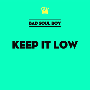 KEEP IT LOW（Instrumental）