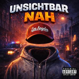 Unsichtbar Nah