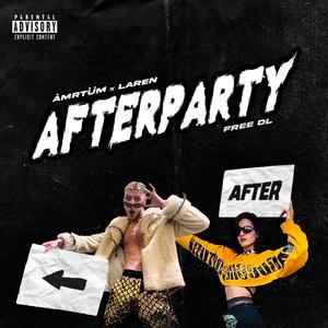 AFTERPARTY (feat. LAREN)