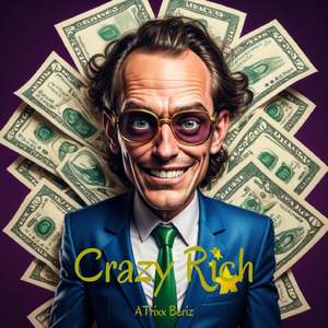 Crazy Rich