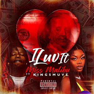 I luv it (feat. King Smuve)