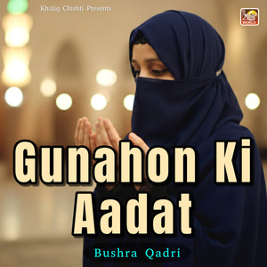 Gunahon Ki Aadat (Live)