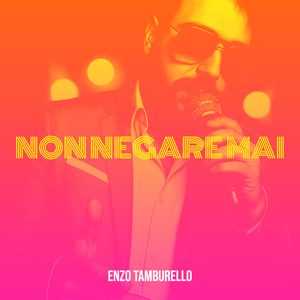 Non negare mai
