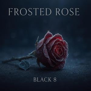 Frosted rose