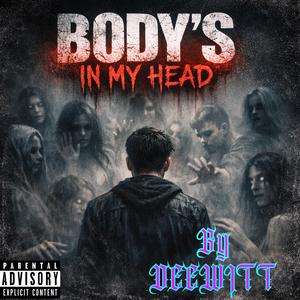 Bodys in my Head