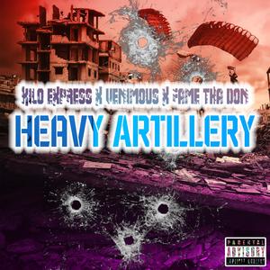 Heavy Artillery (feat. Venimous & Fame Tha Don)