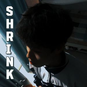 SHRINK（Prod.Siren & EVO MUSIC)