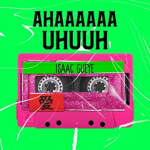 Ahaaaaaa Uhuuh