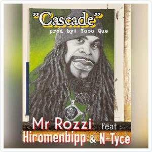 Cascade (feat. Hiromenbipp & N-Tyce) (Radio Edit)