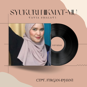 Syukuri Nikmat-Mu