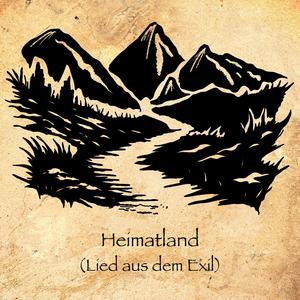 Heimatland (Lied aus dem Exil)