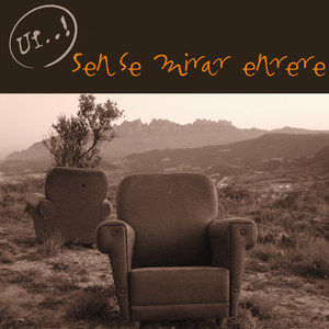 Sense Mirar Enrere (Sme)