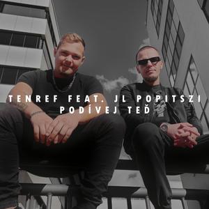 Podívej teď (feat. J.L Popitszi)