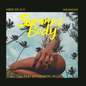 Summer Body (feat. SPOOF.KNTRL 267)